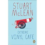 Extreme Vinyl Caf�by Stuart McLean