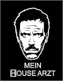 Mein Housearzt - Dr. HOUSE - T-SHIRT S M L XL XXL XXXL