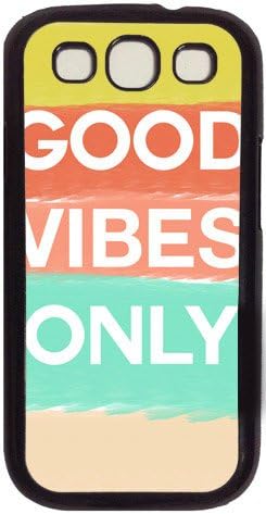 Good Vibes Only Quote Theme Case for Samsung Galaxy S3 I9300 PC Material Black
