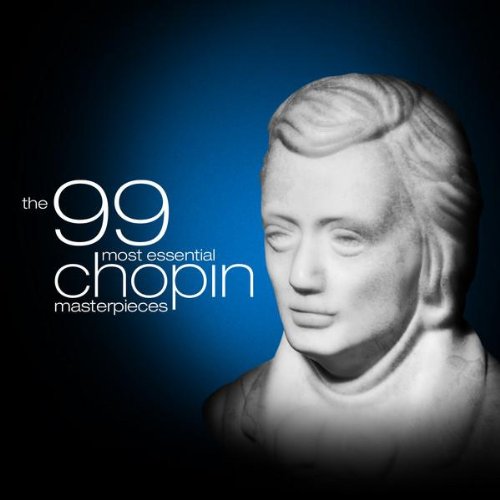 The 99 Most Essential Chopin Masterpieces Amazon Exclusive