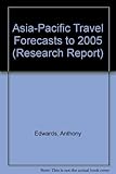 Asia-Pacific travel forecasts to 2005