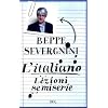 L'italiano. Lezioni semiserie
