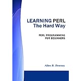 learning perl the hard way perl programming for beginners
