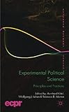 Experimental political science : principles and practices