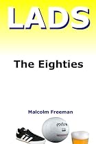 Lads - The Eighties