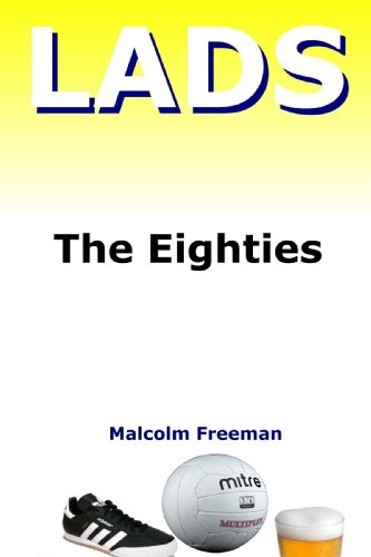 Lads - The Eighties