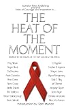 The Heat of the Moment