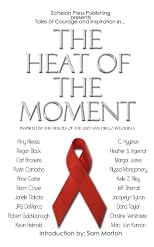 The Heat of the Moment