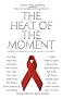 The Heat of the Moment