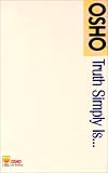 Truth Simply Is: Talks on Sufism