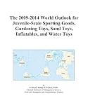 The 2009-2014 World Outlook for Juvenile-Scale Sporting Goods, Gardening Toys, Sand Toys, Inflatables, and Water Toys