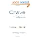 Crave: Wanting So Much More of God
