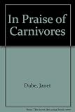 In praise of carnivores