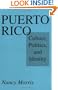 Puerto Rico: Culture, Politics, and Identity