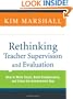 Rethinking Teacher Supervision and Evaluation: How to Work Smart, Build Collaboration, and Close the Achievement Gap