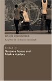 Dance Discourses: Keywords in Dance Research