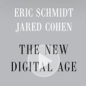 The New Digital Age: Reshaping the Future of People, Nations and Business | [Eric Schmidt, Jared Cohen]