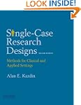 Single-Case Research Designs: Methods...