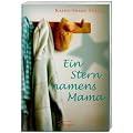 Ein Stern namens Mama