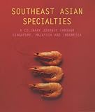 Southeast Asian Specialties