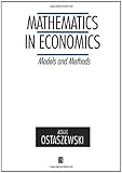 Mathematics in economics : models and methods