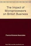 The impact of microprocessors on British business