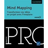 Mind Mapping - Transformez vos id�es en projet avec Freeplanepar Franck MAINTENAY