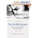 The Soulful Science: What Economists Really Do and Why It Matters