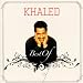 Best Of Khaled