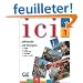 Ici 1 : M�thode de fran�ais (1CD audio)