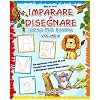 Imparare a disegnare. Corso per bambini: 2