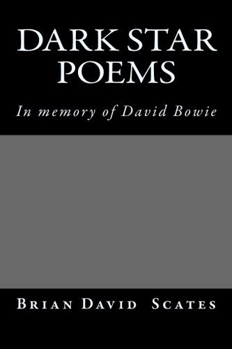 Dark Star Poems: In Memory of David Bowie