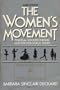 The Women's Movement: Political, Socioeconomic and Psychological Issues