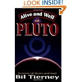 Alive and Well with Pluto: Transits of Power and Renewal by Bil Tierney