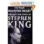 Haunted Heart: The Life and Times of Stephen King
