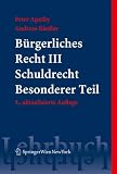 Produkt-Bild: B&uuml;rgerliches Recht III: Schuldrecht. Besonderer Teil (Springers Kurzlehrbucher Der Rechtswissenschaft)