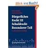 B�rgerliches Recht III: Schuldrecht. Besonderer Teil (Springers Kurzlehrbucher Der Rechtswissenschaft)