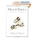 Hand Tools: Their Ways and Workings
