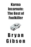 Karma Incarnate: The Best of Foolkiller