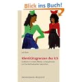 Identit�tsgrenzen des Ich: Einblicke in innere Welten schizophrenie- und borderlinekranker Menschen
