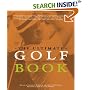 The Ultimate Golf Book: A History and a Celebration of the World's Greatest Game