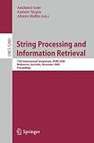 String Processing and Information Retrieval: 15th International Symposium, Spire 2008, Melbourne, Australia, November 10-12, 2008. Proceedings