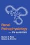 Renal Pathophysiology:  The Essentials