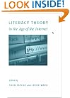 Literacy Literacy Theory in the Age of the Internet