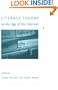 Literacy Literacy Theory in the Age of the Internet