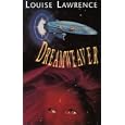  Dreamweaver  by Louise Lawrence
