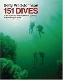 151 Dives in the Protected Waters of Washington State And British Columbia