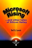 Microsoft Rising: ...and other tales of Silicon Valley