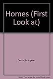A first look at homes