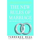 The New Rules of Marriage: What You Need to Know to Make Love Work by  Terrence Real